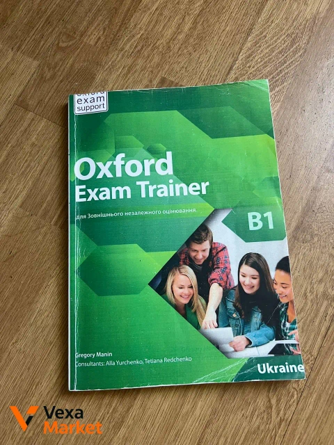 Підручник Oxford Exam Trainer B1 для вивчення англійської мови